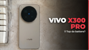 VIVO X300 Pro recensione: il miglior cameraphone? Si, no. Forse.